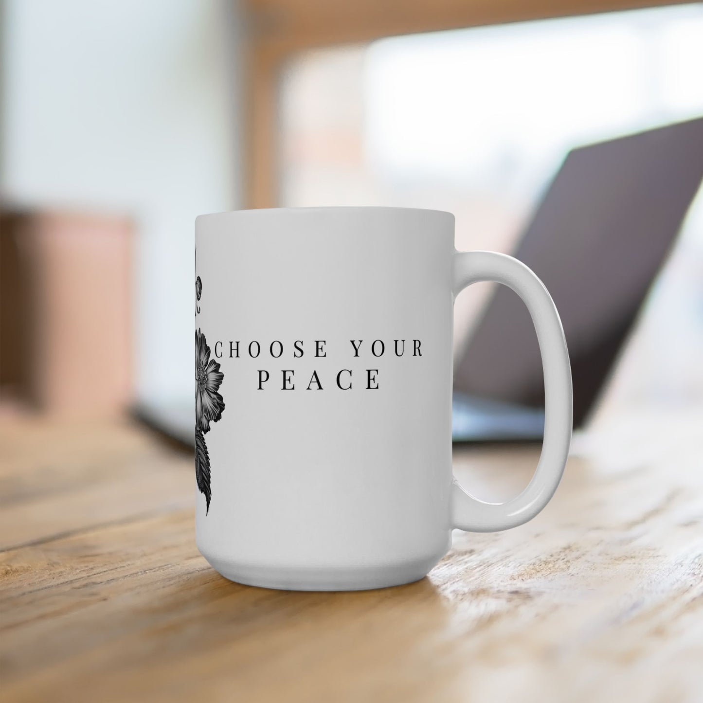 Choose Your Peace Mug – Inspirational Wellness Coffee Mug - Vintage Flower Coffee Cup (11oz, 15oz)