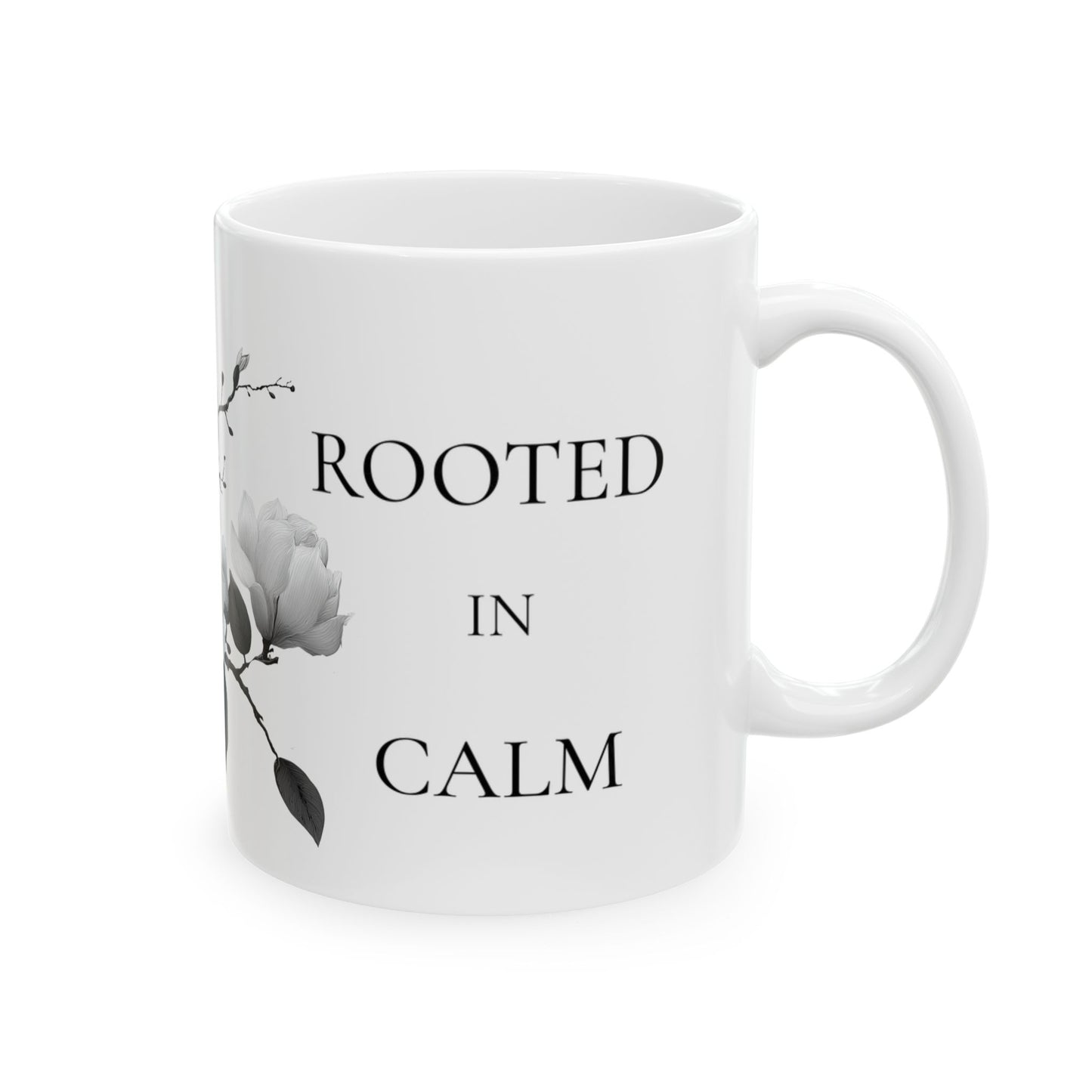 Rooted in Calm Mug – Grounding Mindfulness Coffee Cup (11oz & 15oz)