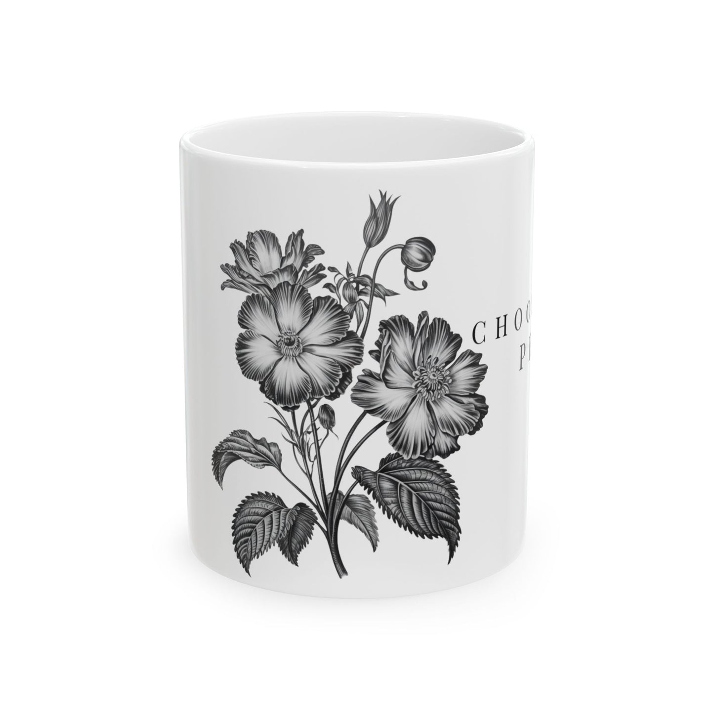 Choose Your Peace Mug – Inspirational Wellness Coffee Mug - Vintage Flower Coffee Cup (11oz, 15oz)