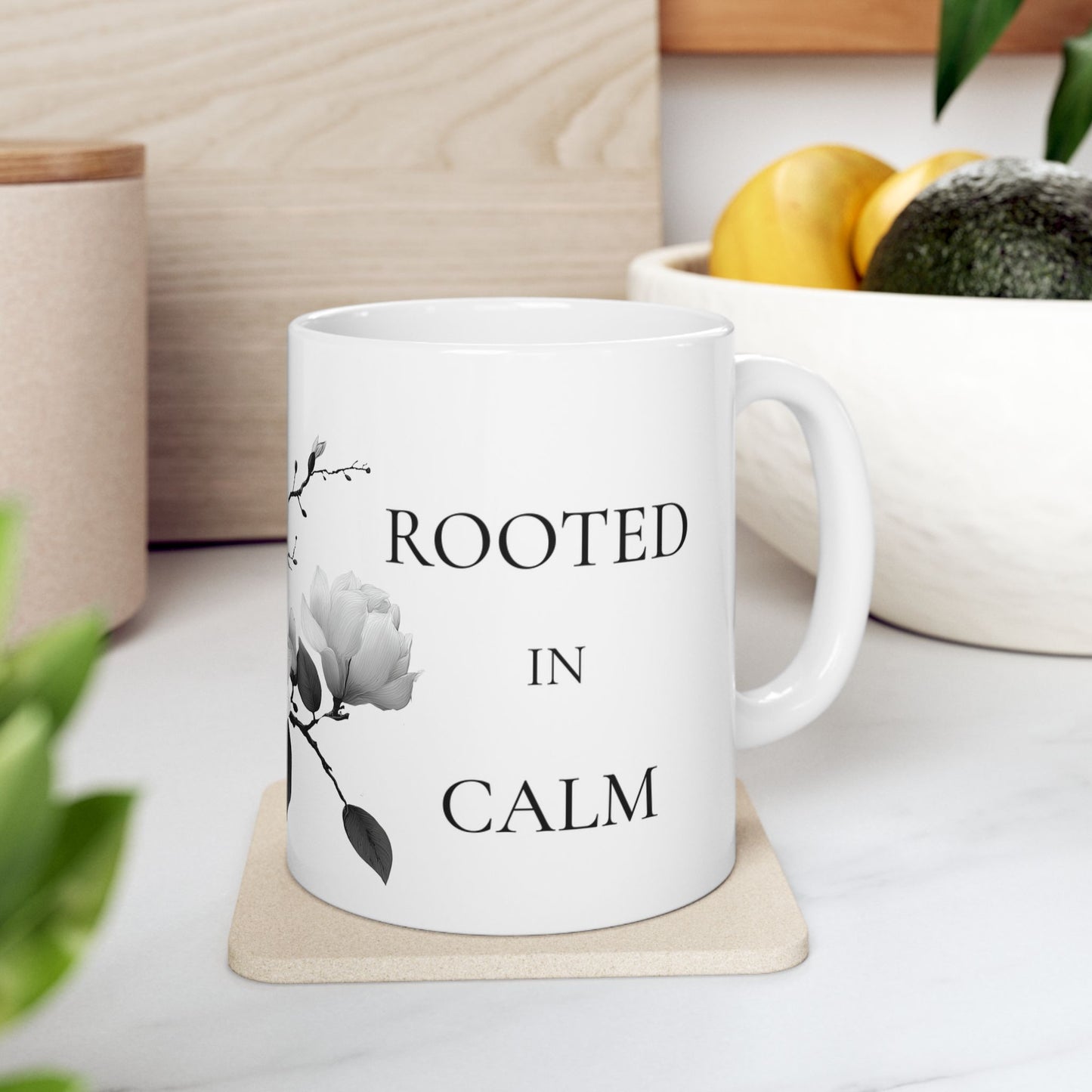 Rooted in Calm Mug – Grounding Mindfulness Coffee Cup (11oz & 15oz)