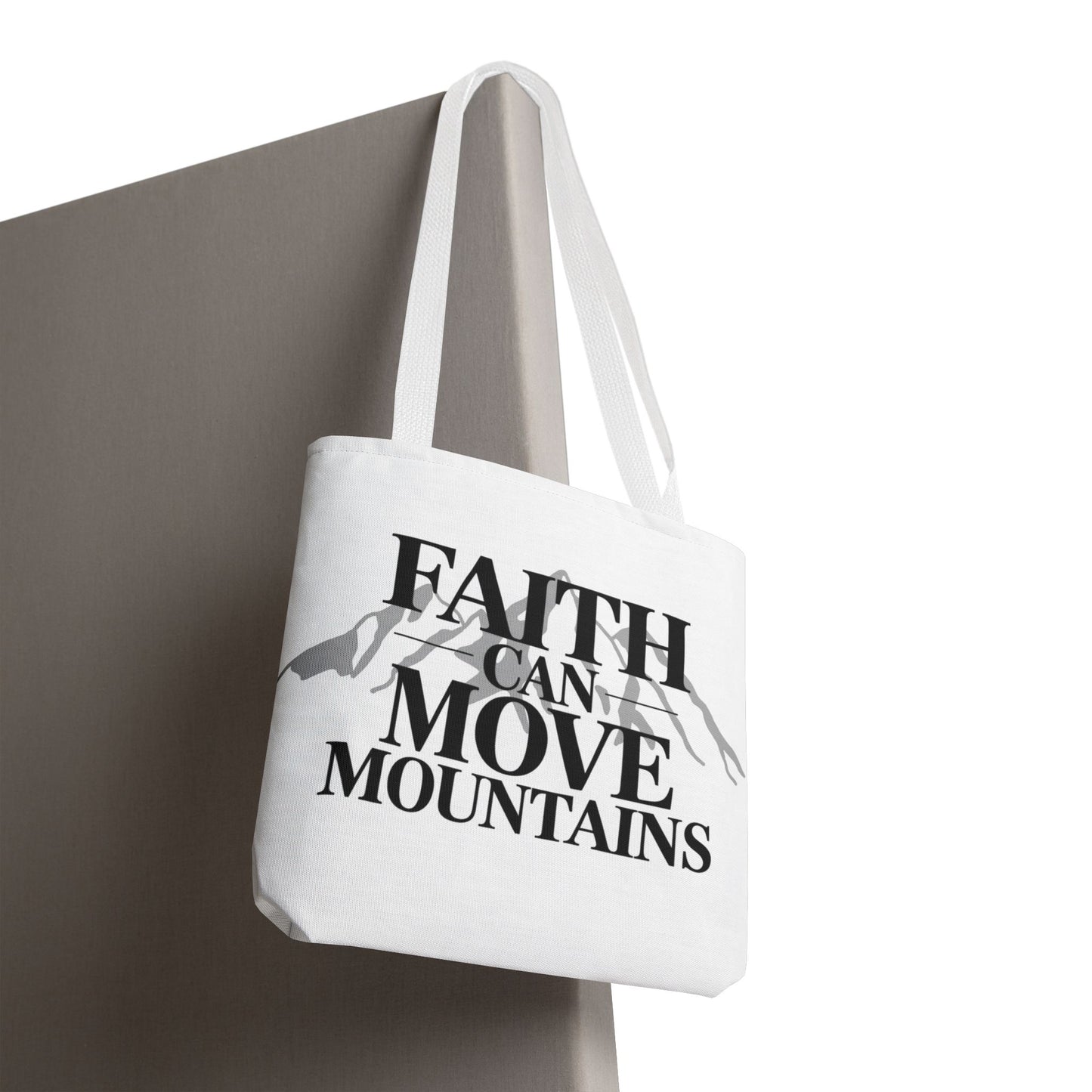 Faith Can Move Mountains Tote Bag – Inspirational Christian Tote, Scripture Quote Bag