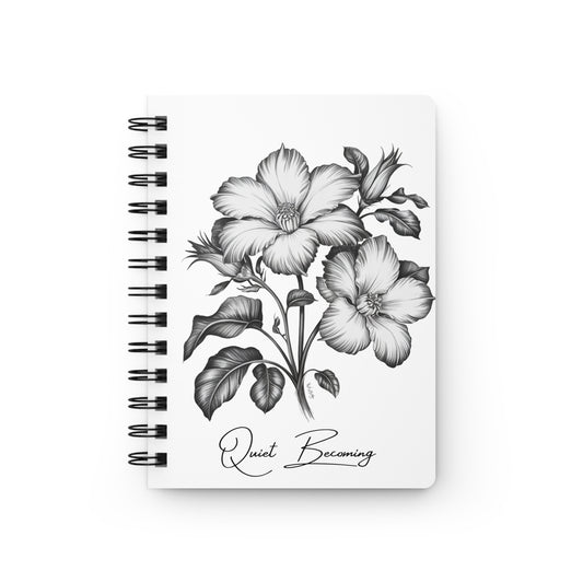 Floral "Quiet Becoming" Spiral Notebook — Botanical Journal for Mindful Writing, Soft Reflection Journal
