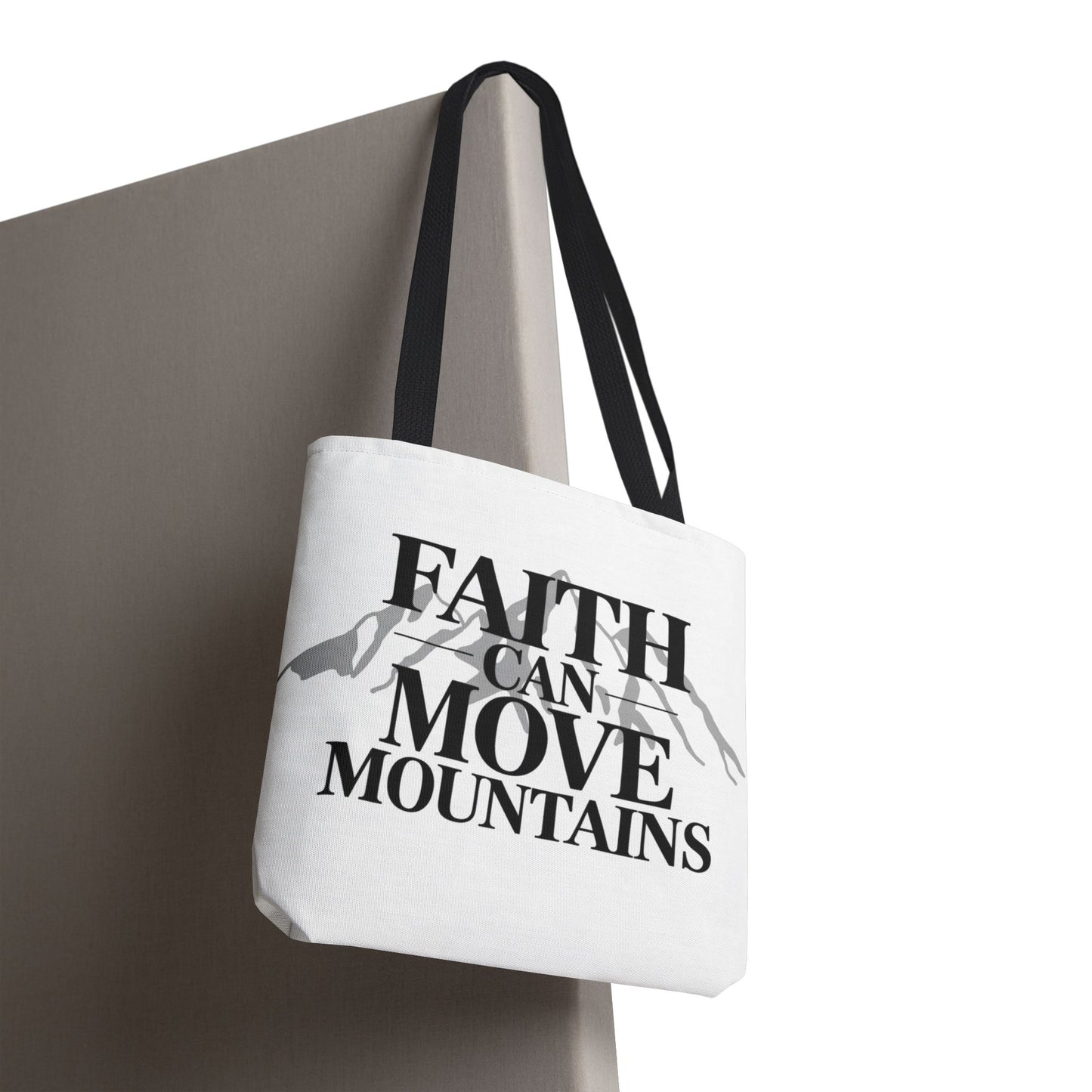 Faith Can Move Mountains Tote Bag – Inspirational Christian Tote, Scripture Quote Bag